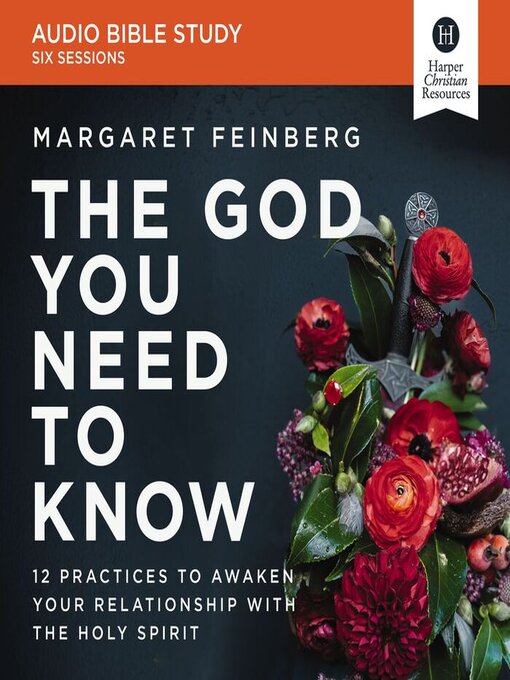 Title details for The God You Need to Know Bible Study by Margaret Feinberg - Available